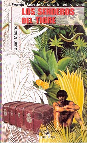 9788420469577_los-senderos-del-tigre-spanish-edition_front-1.jpg Los senderos del tigre (spanish edition)