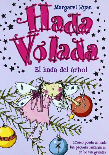 Hada volada. el hada del arbol (spanish edition)
