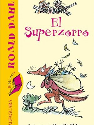 Superzorro, el [spanish translation of fantastic mr. fox]