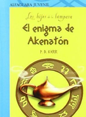 El enigma de akenaton (s. azul) (spanish edition)