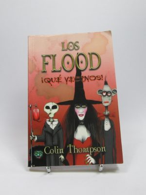Los flood. ¡qué vecinos!