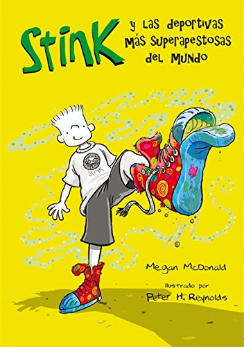 Stink 3. las deportivas mas superapestosas del mundo (fuera coleccion ficcion trade) (spanish edition)