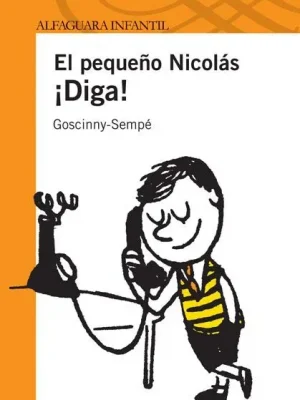 ¡diga! el pequeño nicolas (s. naranja)