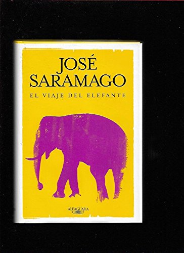 El viaje del elefante. novela. traducción de pilar del rí­o.