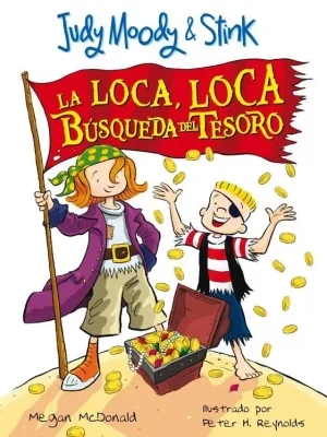 La loca, loca búsqueda del tesoro (judy moody & stink)