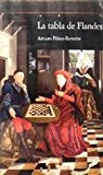 La tabla de flandes (alfaguara hispánica) (spanish edition)
