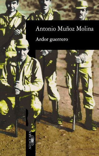 Ardor guerrero - alh (spanish edition)