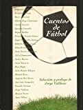 Cuentos de fútbol (extra alfaguara) (spanish edition)