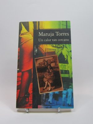 Un calor tan cercano