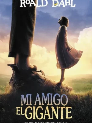 Mi amigo el gigante (el gran gigante bonachón) (colección alfaguara clásicos)