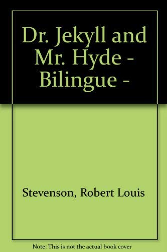 Dr. jekyll and mr. hyde - bilingue - (spanish edition)