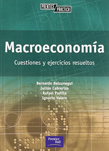 9788420532219_macroeconomia-pr-practica-prentice-practica-spanish-edition_front-1.jpg Macroeconomia pr practica (prentice practica) (spanish edition)