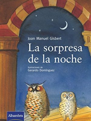 9788420537610_la-sorpresa-de-la-noche-serie-naranja-spanish-edition_front-2.jpg La sorpresa de la noche (serie naranja) (spanish edition)