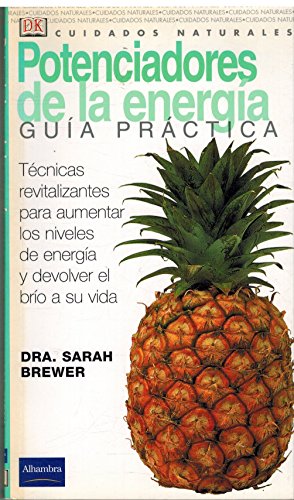 Cuidados naturales: potenciadores de la (spanish edition)
