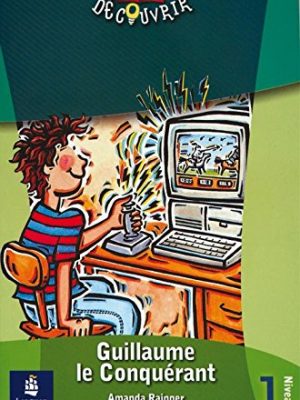 L&d 1 guillaume le conquerant (lire et decouvrir) (french edition)