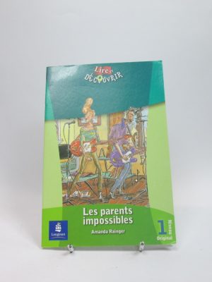 Les parents impossibles