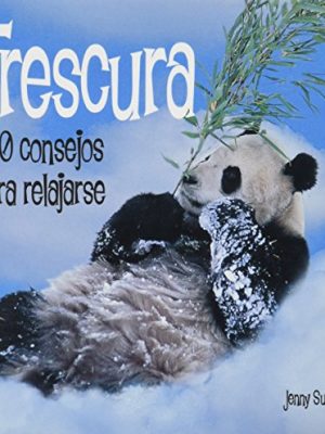 9788420542669_100-consejos-frescura-100-consejos-para-relajarse-fuera-de-coleccion-out-of-series-spanish-edit_front-1.jpg 100 consejos: frescura. 100 consejos para relajarse (fuera de colección out of series) (spanish edition)