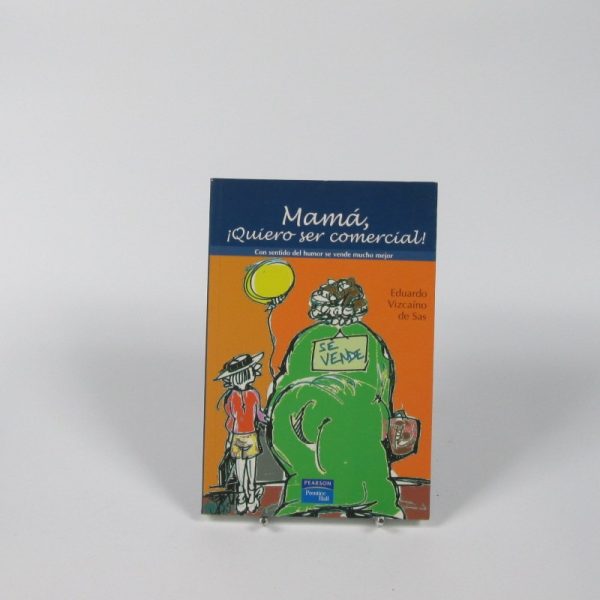 Mamá ¡quiero ser comercial!