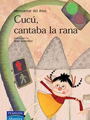 9788420550398_cucu-cantaba-la-rana-serie-naranja-spanish-edition_front-1.jpg Cucú, cantaba la rana (serie naranja) (spanish edition)