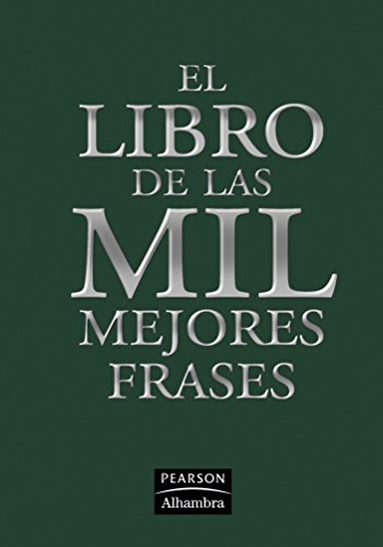 9788420552521_el-libro-de-las-mil-mejores-frases-fuera-de-coleccion-out-of-series-spanish-edition_front-3.jpg El libro de las mil mejores frases (fuera de colección out of series) (spanish edition)
