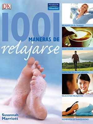 1001 maneras de relajarse (fuera de colección out of series) (spanish edition)