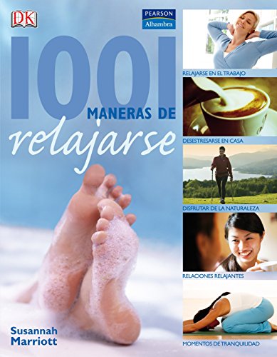 1001 maneras de relajarse (fuera de colección out of series) (spanish edition)