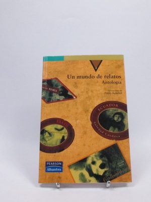 Un mundo de relatos: antología