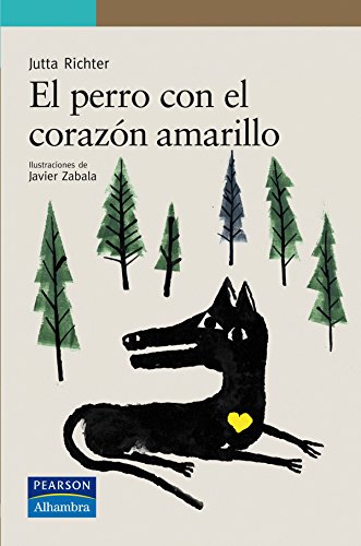9788420557441_el-perro-con-el-corazon-amarillo-serie-verde-spanish-edition_front-1.jpg El perro con el corazón amarillo (serie verde) (spanish edition)