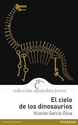 9788420558660_el-cielo-de-los-dinosaurios-alhambra-joven-spanish-edition_front-1.jpg El cielo de los dinosaurios (alhambra joven) (spanish edition)