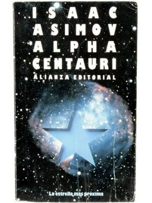 Version 1.0.0 Alpha centauri, la estrella más próxima (spanish edition)