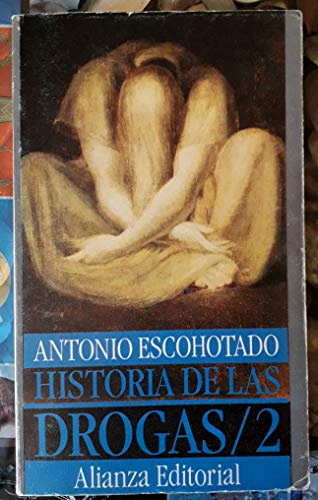 Historia de las drogas 2 (spanish edition)