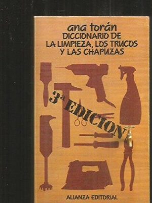 9788420604534_diccionario-de-la-limpieza-los-trucos-y-las-chapuzas-seccion-libros-utiles-spanish-edition_front-2.jpg Diccionario de la limpieza, los trucos y las chapuzas (sección libros útiles) (spanish edition)