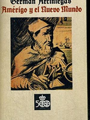 9788420604565_amerigo-y-el-nuevo-mundo-seccion-humanidades-spanish-edition_front-1.jpg Amerigo y el nuevo mundo (sección humanidades) (spanish edition)
