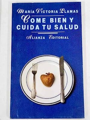 Come bien y cuida tu salud