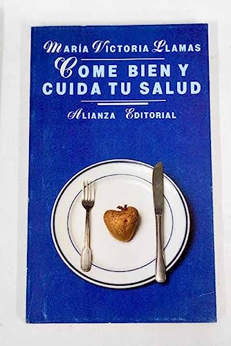 Come bien y cuida tu salud