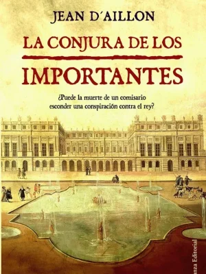 La conjura de los importantes