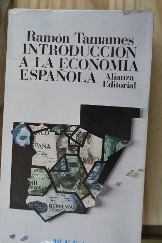 9788420610900_economia-espanola-introduccion-seccion-ciencia-y-tecnica-spanish-edition_front-3.jpg Economia espanola: introduccion (seccioÌn ciencia y teÌcnica) (spanish edition)