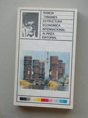 9788420612812_estructura-economica-internacional-seccion-ciencia-y-tecnica-spanish-edition_front-1.jpg Estructura económica internacional (sección ciencia y técnica) (spanish edition)