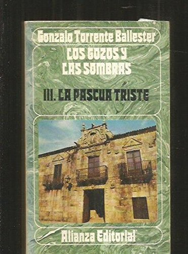 Los gozos y las sombras 3, la pascua triste (spanish edition)