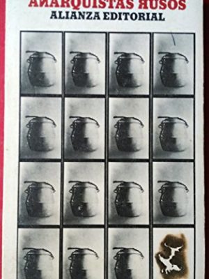 Los anarquistas rusos (sección humanidades) (spanish edition)