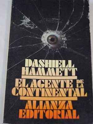 9788420616599_el-agente-de-la-continental-spanish-edition_front-2.jpg El agente de la continental (spanish edition)