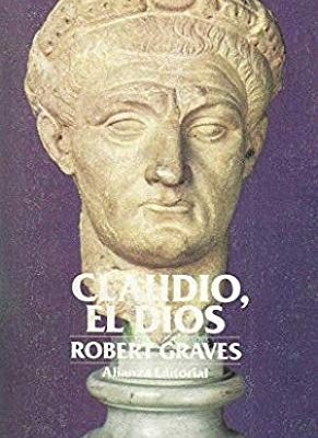 Claudio, el dios, y su esposa mesalina (spanish edition)