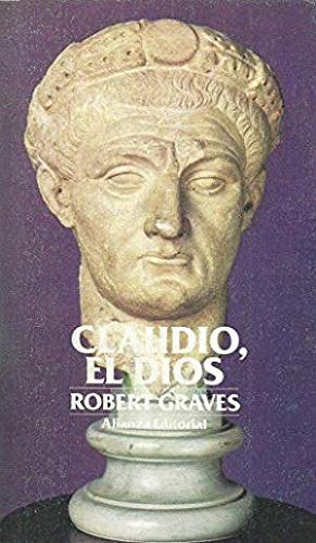 Claudio, el dios, y su esposa mesalina (spanish edition)