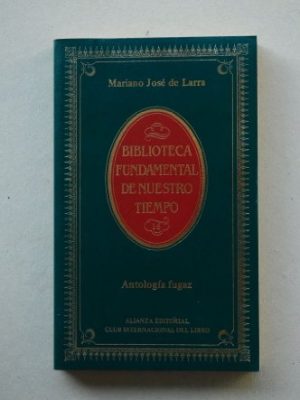 Antologia fugaz (el libro de bolsillo) (el libro de bolsillo ; 737 : sección clásicos) (spanish edition)
