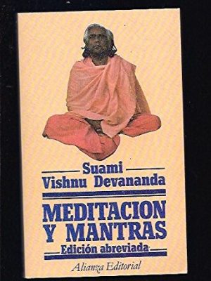 Meditacion y mandra (spanish edition)