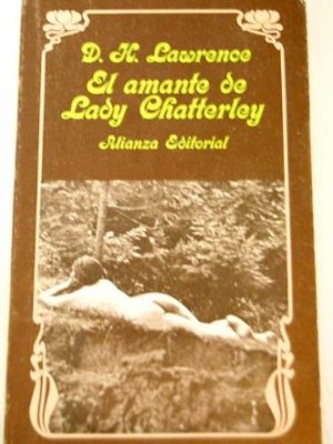 El amante de lady chatterley (spanish edition)