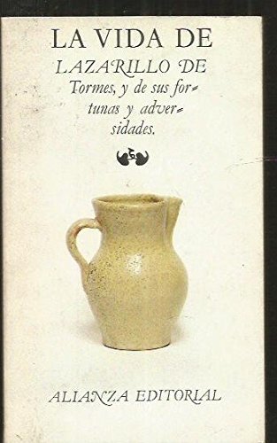 La vida de lazarillo de tormes y de sus fortunas y adversidades (el libro de bolsillo) (spanish edition)