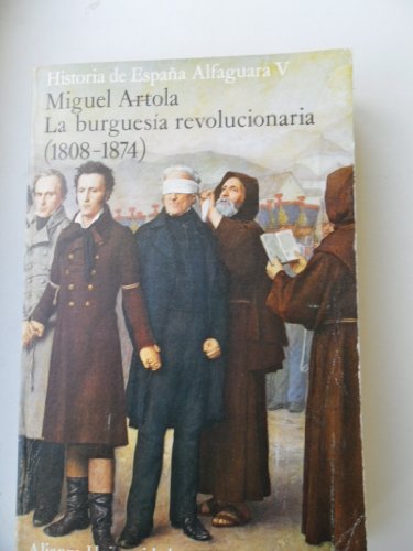 La burguesia revolucionaria (1808-1874)