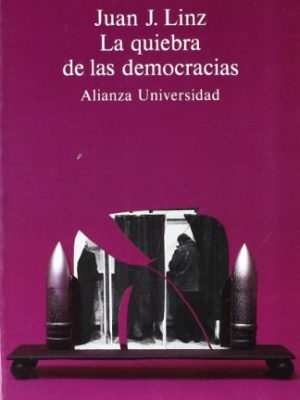 La quiebra de las democracias (spanish edition)