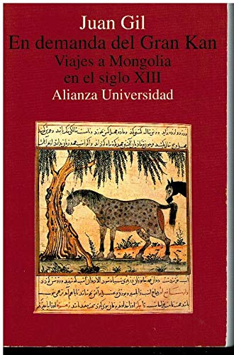 En demanda del gran kan: viajes a mongolia en el siglo xiii (alianza universidad) (spanish edition)